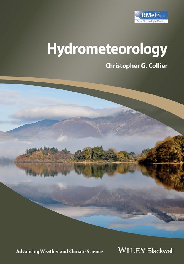 Hydrometeorology by Christopher G. Collier