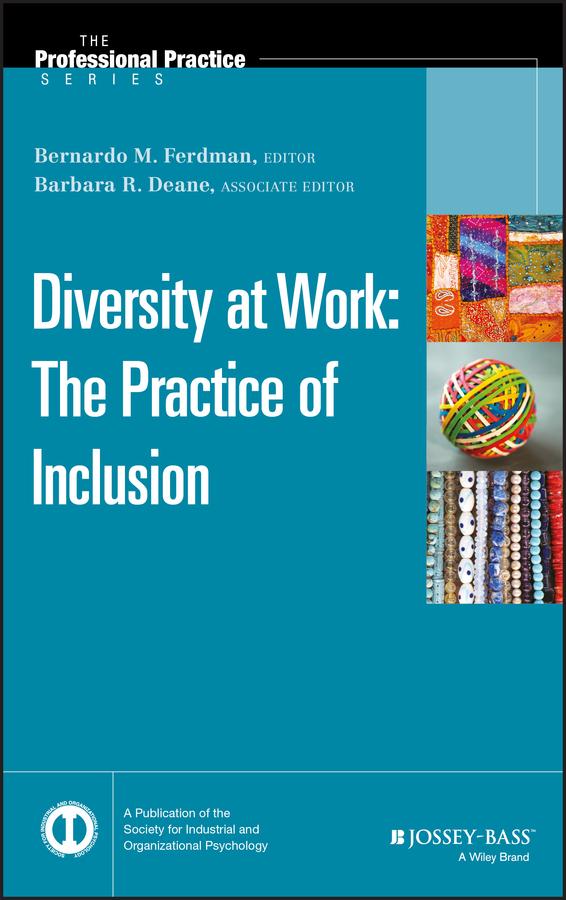 Diversity at Work by Barbara R. Deane, Bernardo M. Ferdman