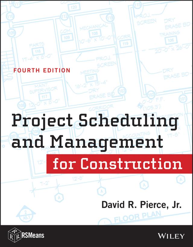 Project Scheduling and Management for Construction by David R. Pierce, Jr.