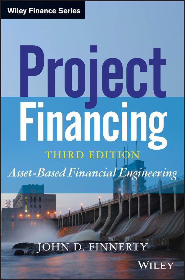 Project Financing by John D. Finnerty