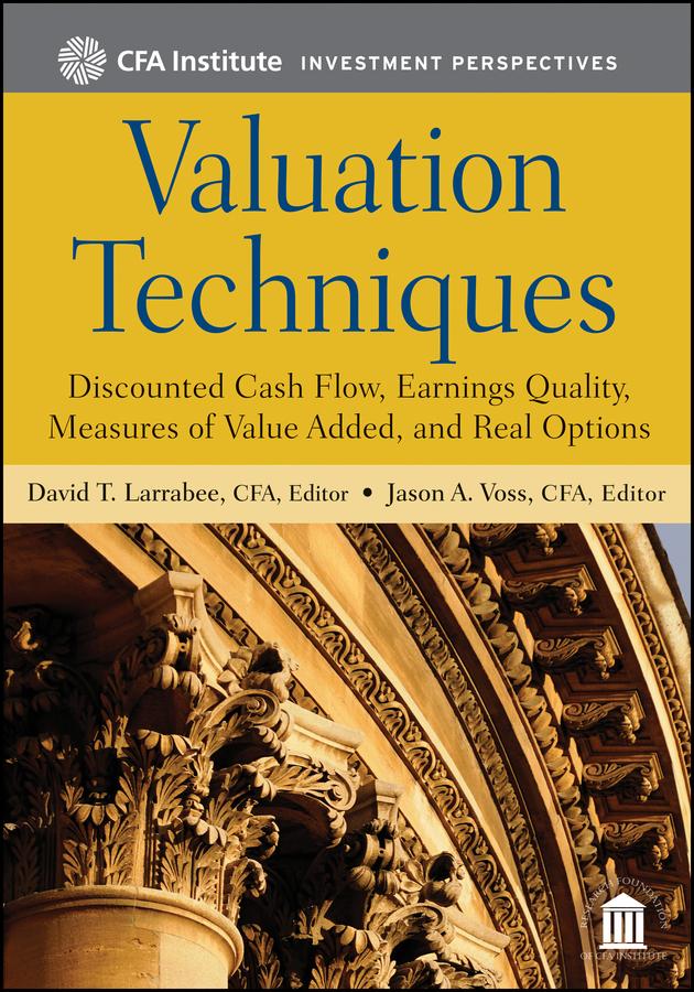 Valuation Techniques by David T. Larrabee, Jason A. Voss