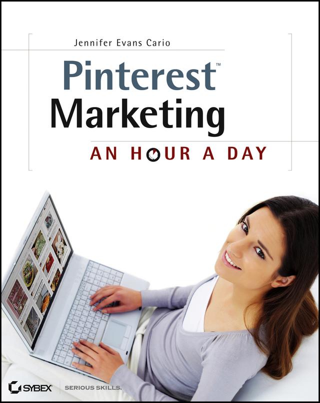 Pinterest Marketing by Jennifer Evans Cario