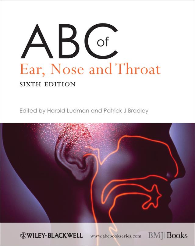 ABC of Ear, Nose and Throat by Harold S. Ludman, Patrick J. Bradley