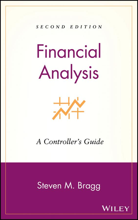 Financial Analysis by Steven M. Bragg