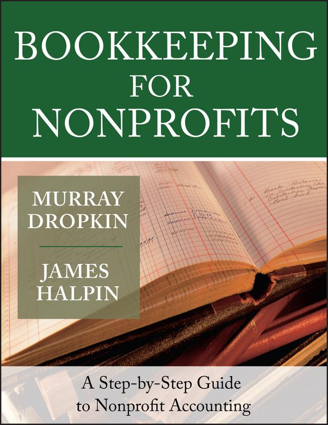 Bookkeeping for Nonprofits by James Halpin, Murray Dropkin