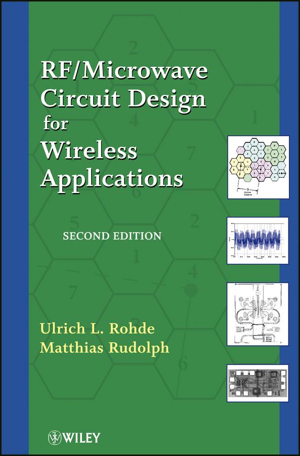 RF / Microwave Circuit Design for Wireless Applications by Matthias Rudolph, Ulrich L. Rohde
