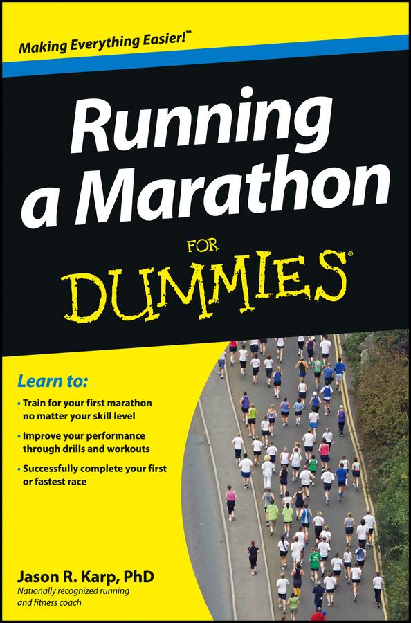 Running a Marathon For Dummies by Jason Karp
