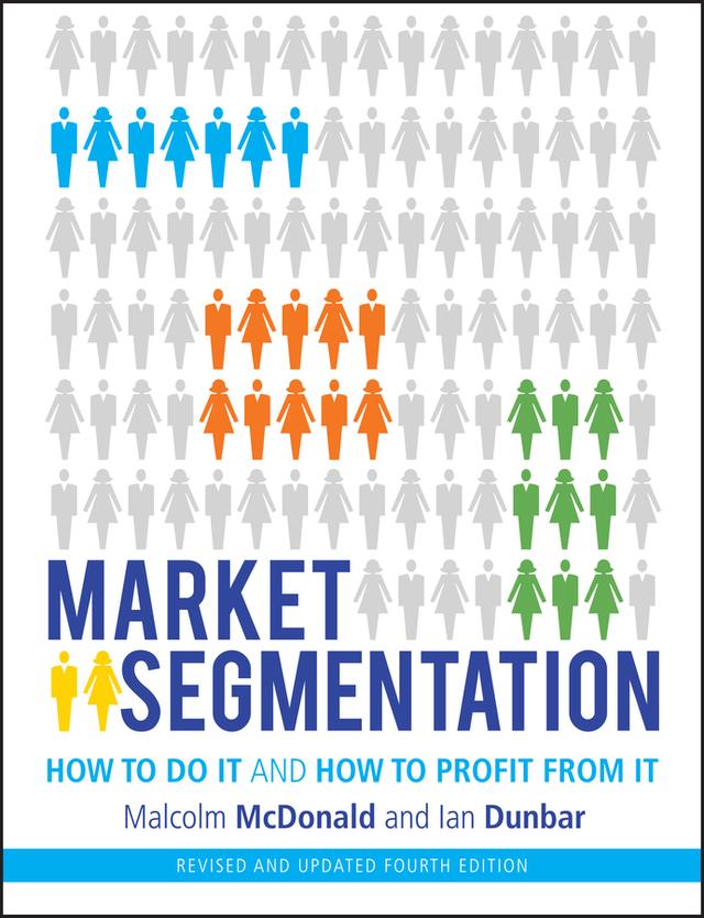 Market Segmentation by Malcolm McDonald