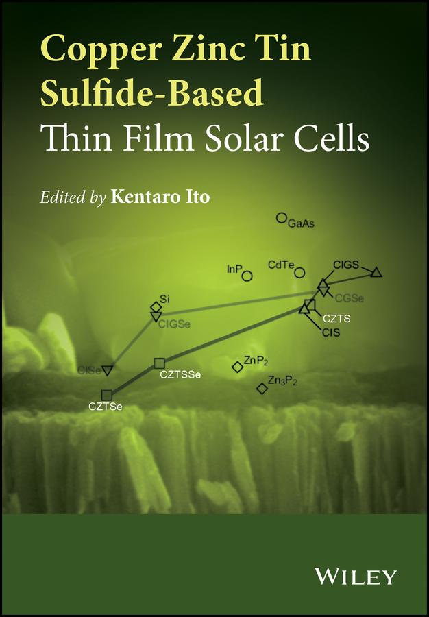 Copper Zinc Tin Sulfide-Based Thin-Film Solar Cells by Kentaro Ito