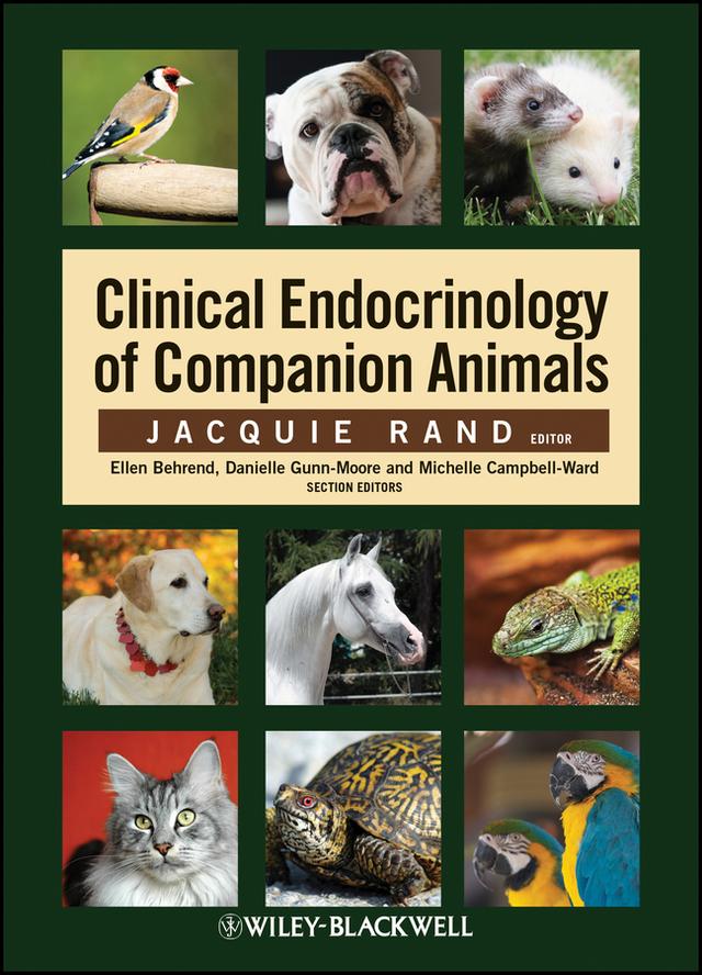 Clinical Endocrinology of Companion Animals by Danielle Gunn-Moore, Ellen Behrend, Jacquie Rand, Michelle Campbell-Ward