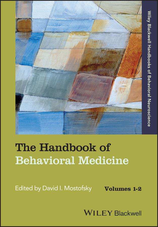 The Handbook of Behavioral Medicine by David I. Mostofsky