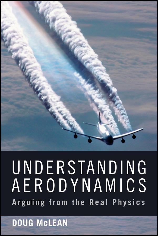 Understanding Aerodynamics by Doug McLean