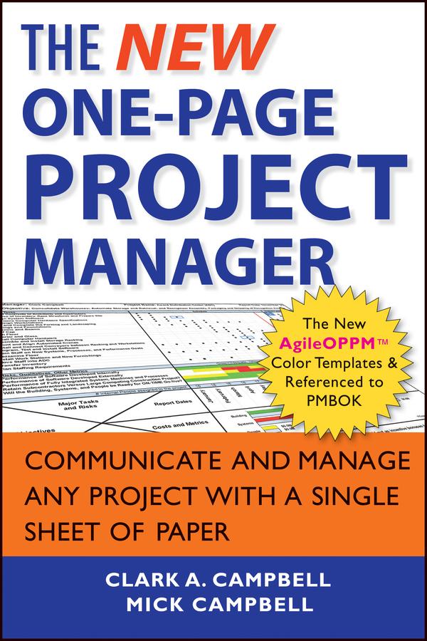 The New One-Page Project Manager by Clark A. Campbell, Mick Campbell
