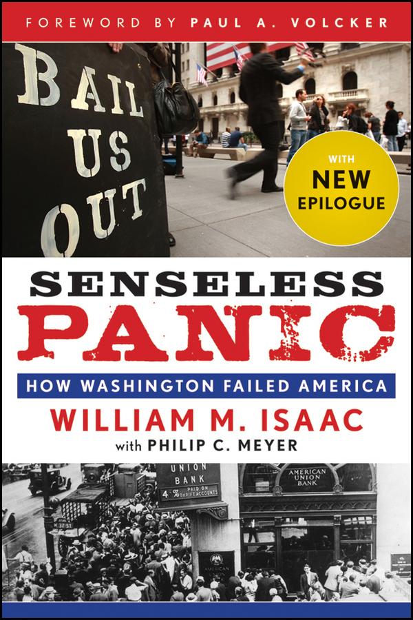 Senseless Panic by Paul A. Volcker, Philip C. Meyer, William M. Isaac