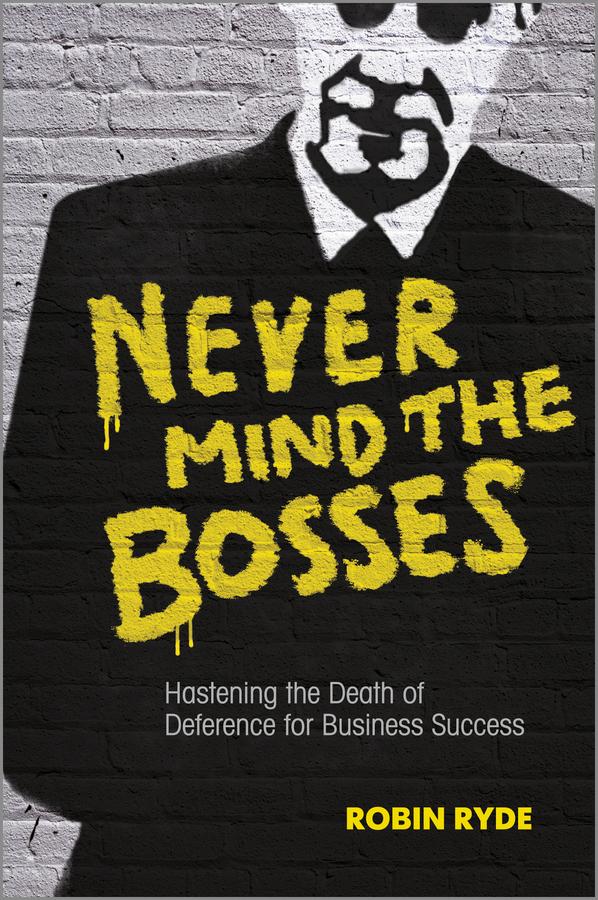 Never Mind the Bosses by Robin Ryde