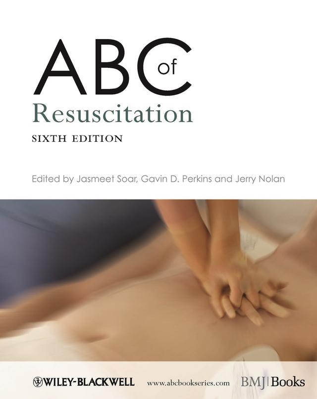 ABC of Resuscitation by Gavin D. Perkins, Jasmeet Soar, Jerry Nolan