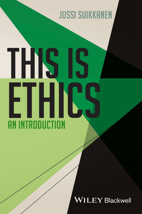 This Is Ethics by Jussi Suikkanen
