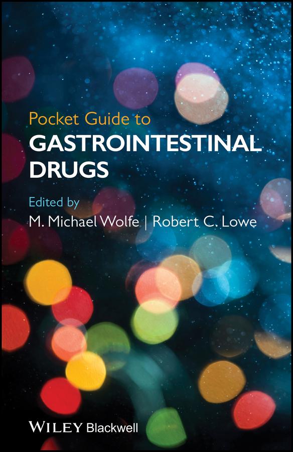 Pocket Guide to GastrointestinaI Drugs by M. Michael Wolfe, Robert C. Lowe