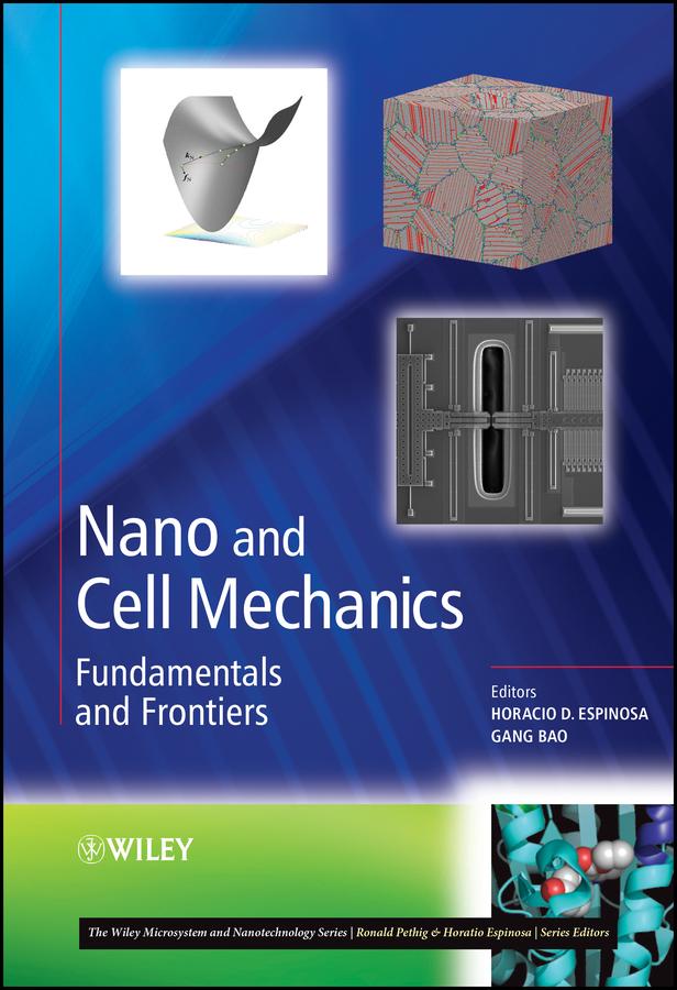 Nano and Cell Mechanics by Gang Bao, Horacio D. Espinosa