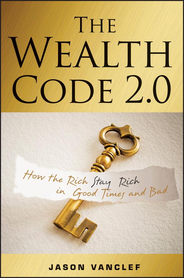 The Wealth Code 2.0 by Jason Vanclef