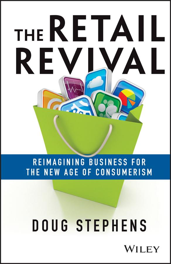 The Retail Revival by Doug Stephens
