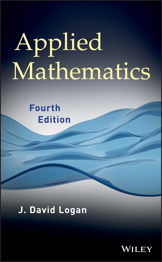 Applied Mathematics by J. David Logan
