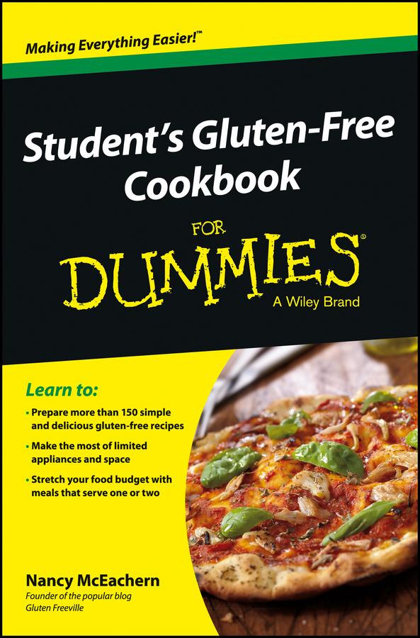 Student's Gluten-Free Cookbook For Dummies by Nancy McEachern