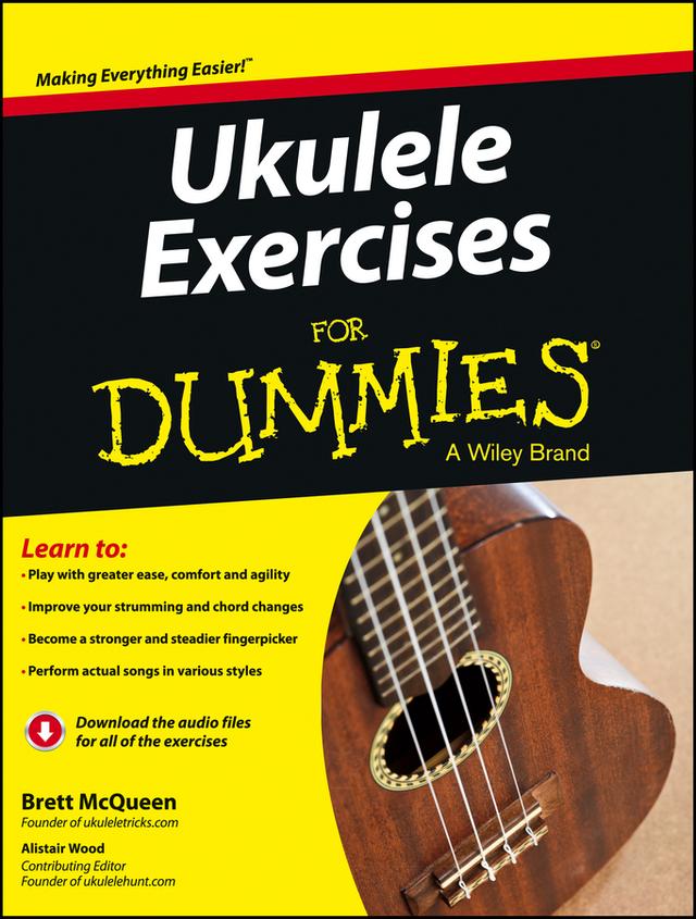 Ukulele Exercises For Dummies by Alistair Wood, Brett McQueen