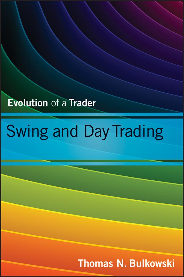 Swing and Day Trading by Thomas N. Bulkowski