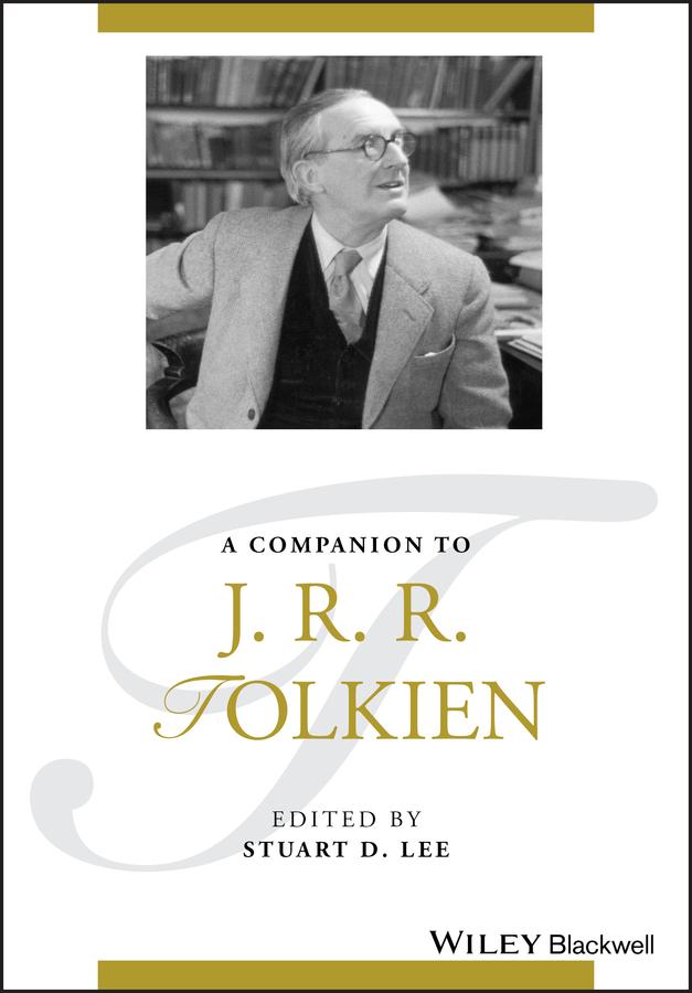 A Companion to J. R. R. Tolkien by Stuart D. Lee