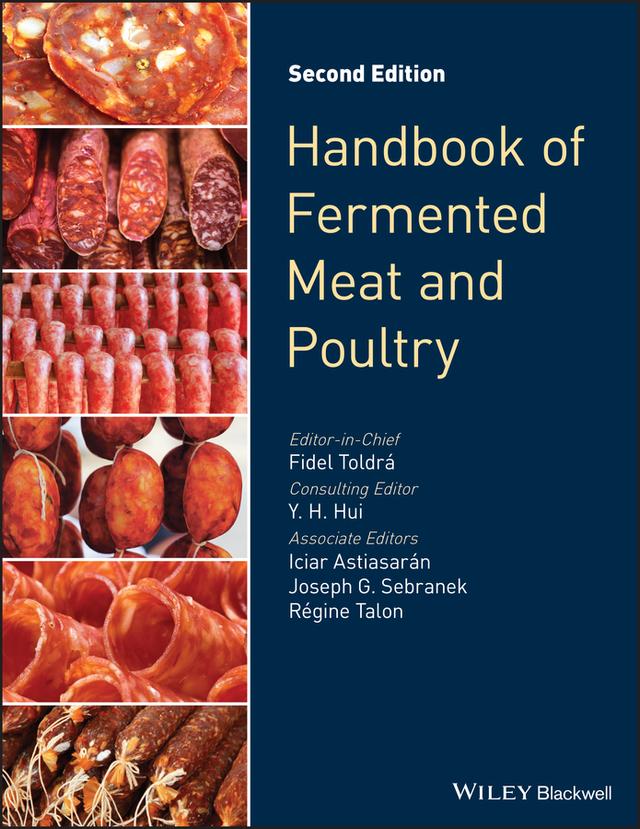 Handbook of Fermented Meat and Poultry by Fidel Toldrá, Iciar Astiasaran, Joseph Sebranek, Regine Talon, Y. H. Hui