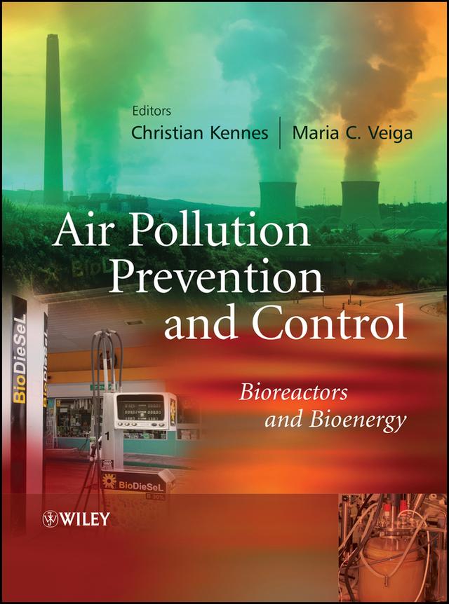 Air Pollution Prevention and Control by Christian Kennes, Maria C. Veiga