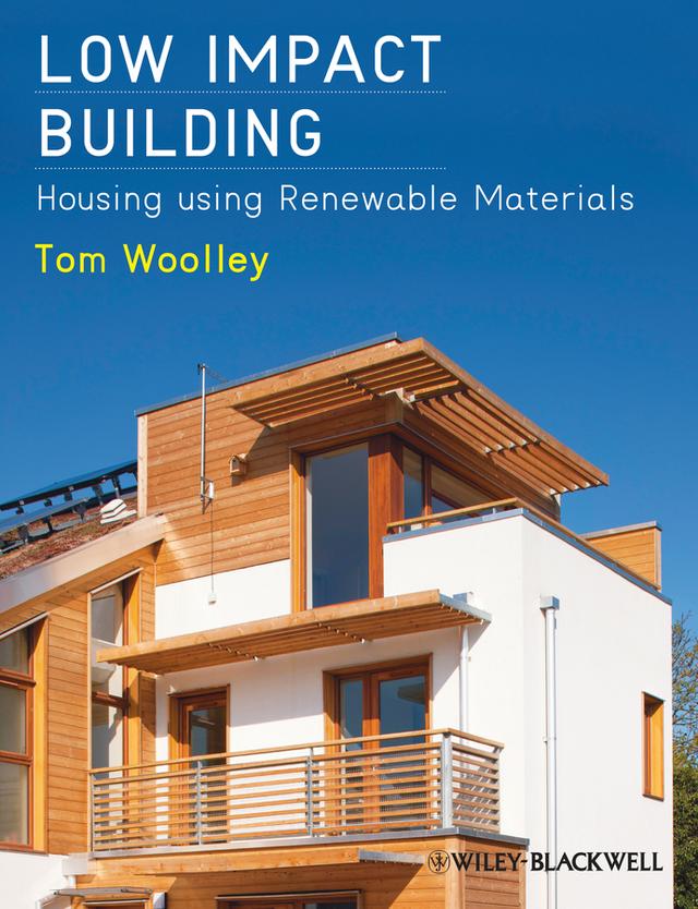 Low Impact Building by Tom Woolley