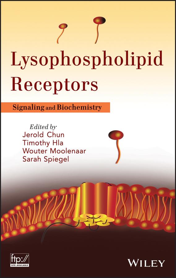Lysophospholipid Receptors by Jerold Chun, Sarah Spiegel, Timothy Hla, Wouter Moolenaar