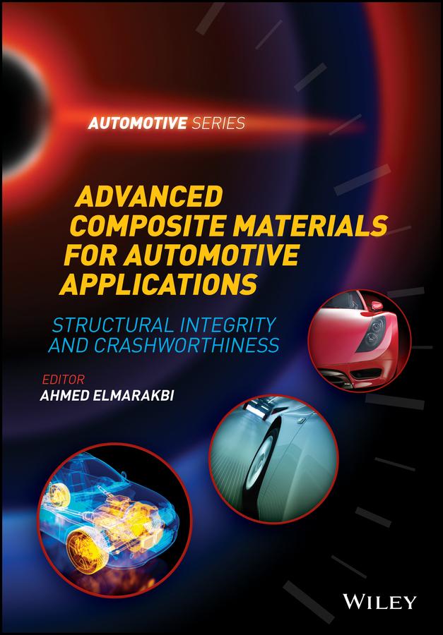 Advanced Composite Materials for Automotive Applications by Ahmed Elmarakbi
