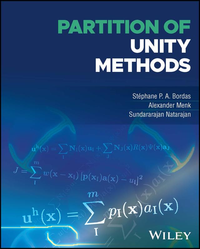Partition of Unity Methods by Alexander Menk, Stéphane P. A. Bordas, Sundararajan Natarajan