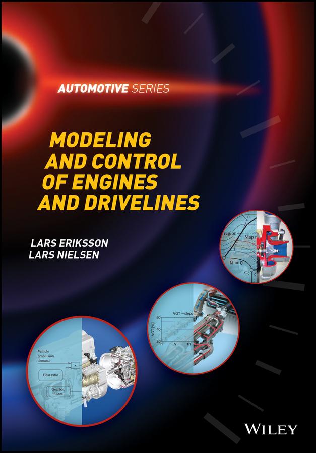 Modeling and Control of Engines and Drivelines by Lars Eriksson, Lars Nielsen