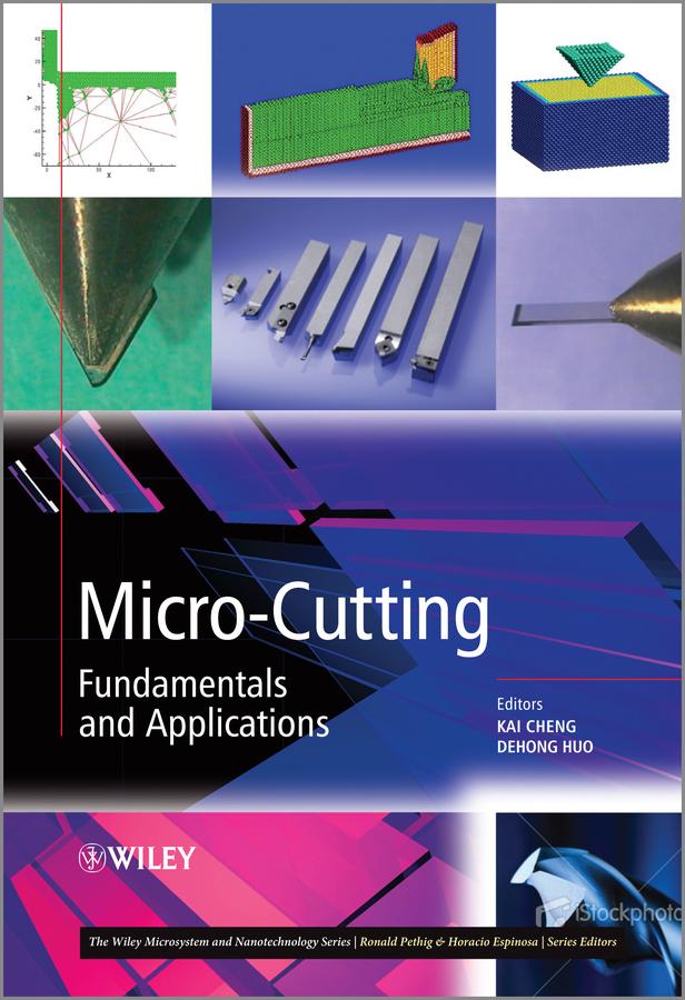 Micro-Cutting by Dehong Huo, Kai Cheng