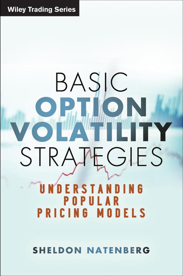 Basic Option Volatility Strategies by Sheldon Natenberg