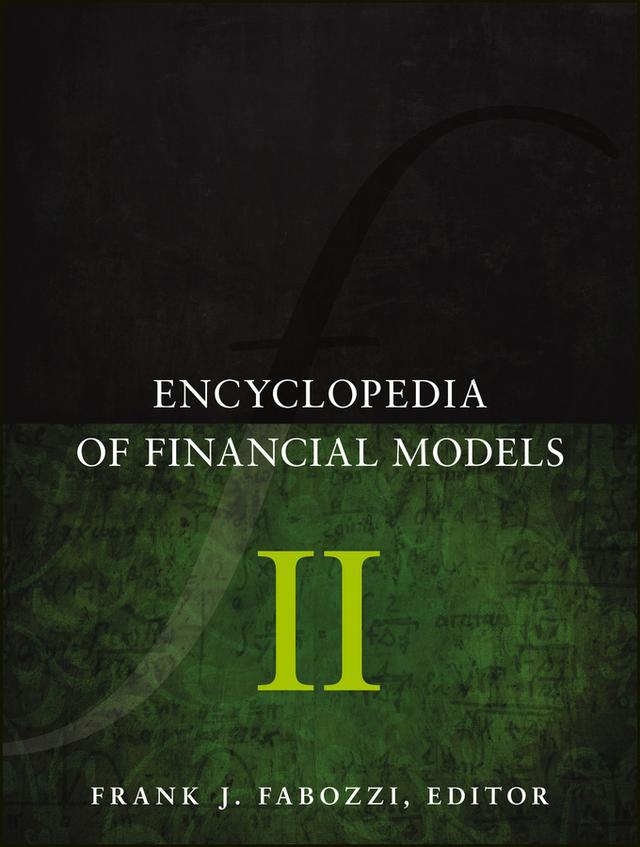 Encyclopedia of Financial Models, Volume II by Frank J. Fabozzi