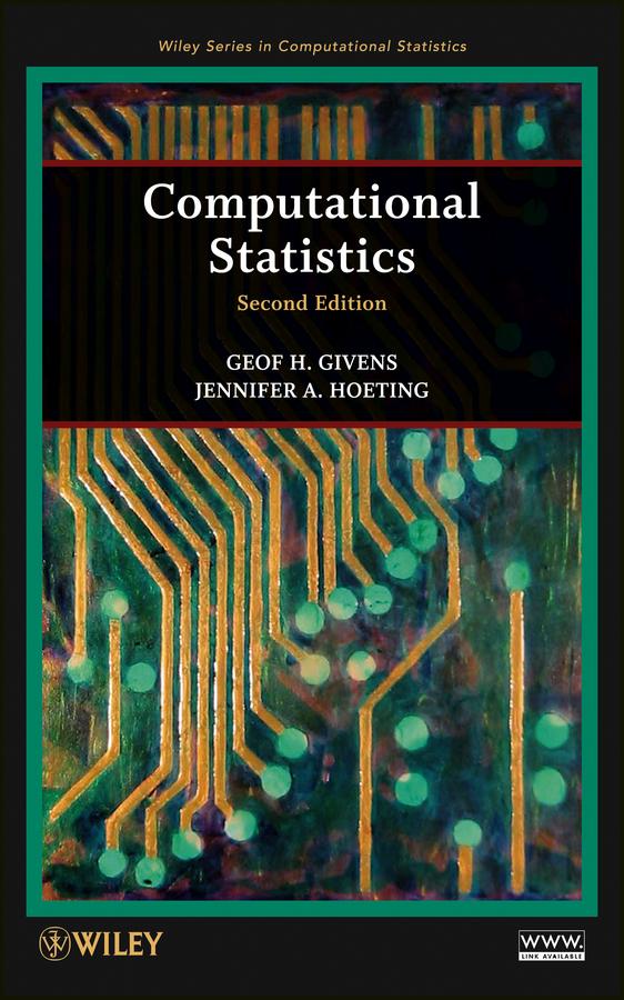 Computational Statistics by Geof H. Givens, Jennifer A. Hoeting