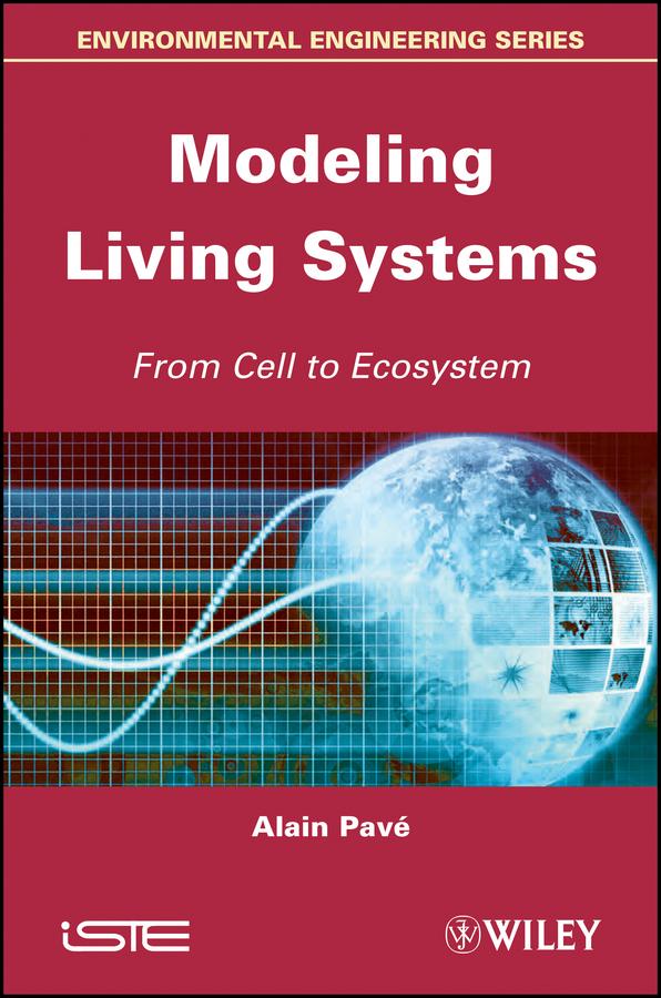 Modeling of Living Systems by Alain Pavé