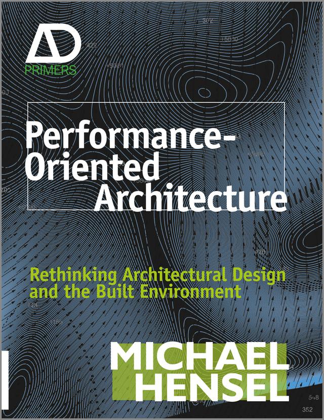 Performance-Oriented Architecture by Michael Hensel