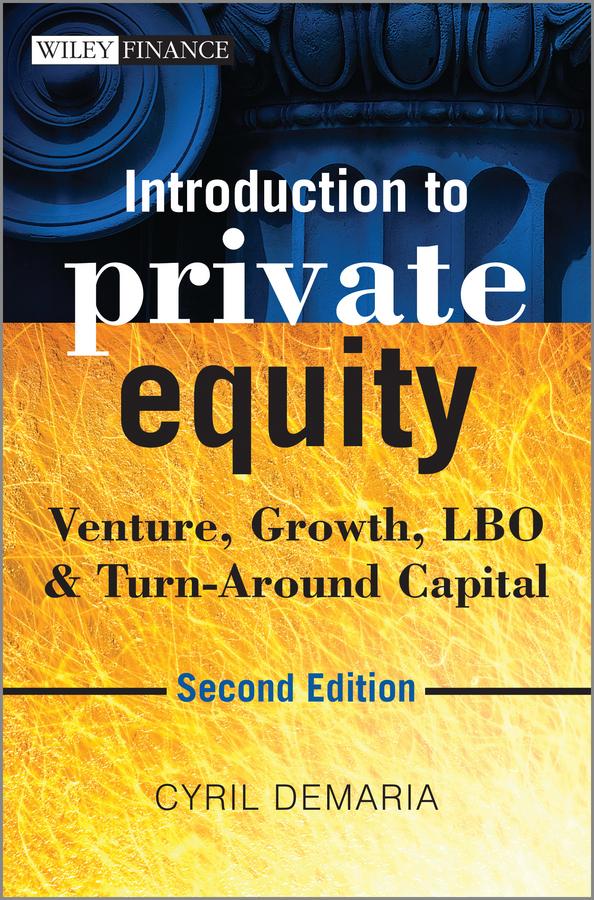 Introduction to Private Equity by Cyril Demaria