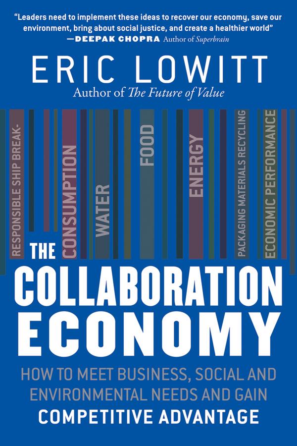 The Collaboration Economy by Eric Lowitt