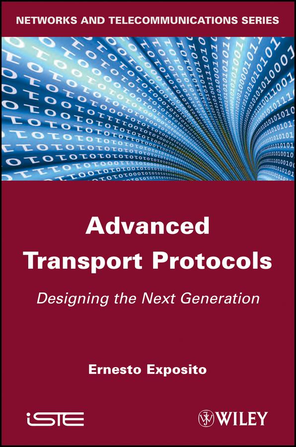 Advanced Transport Protocols by Ernesto Exposito