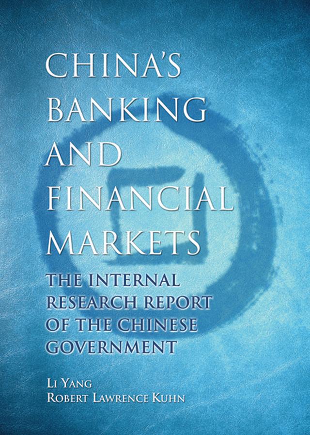 China's Banking and Financial Markets by Li Yang, Robert Lawrence Kuhn