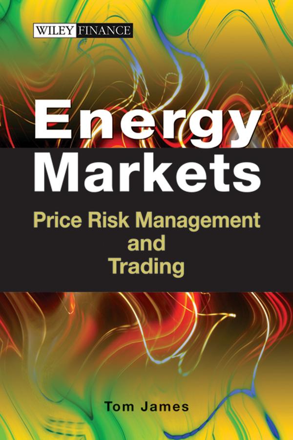 Energy Markets by Tom James
