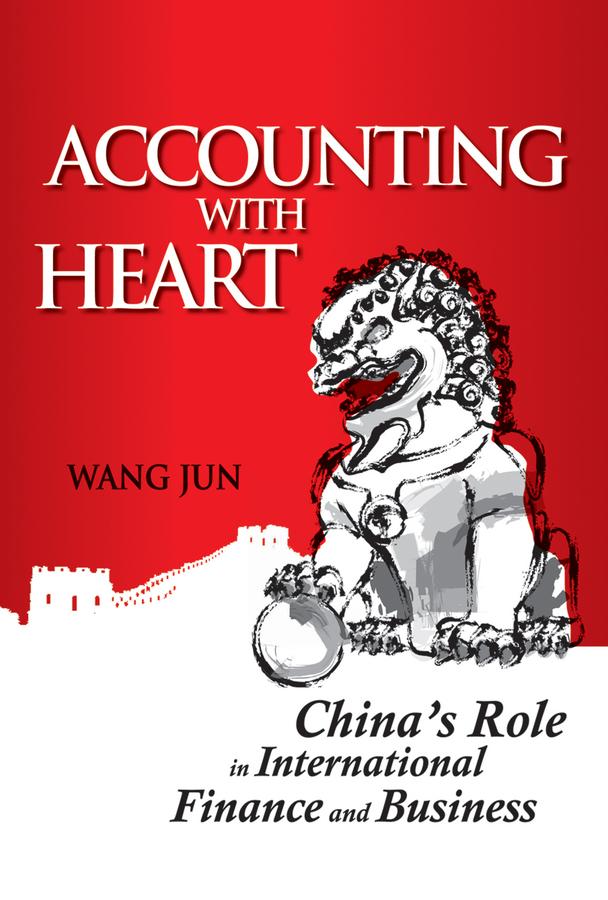 Accounting with Heart by Wang Jun