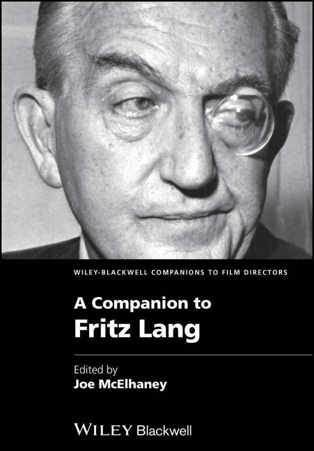 A Companion to Fritz Lang by Joe McElhaney
